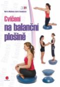 Kniha: Cvičení na balanční plošině - Marta Muchová, Karla Tománková