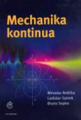 Kniha: Mechanika kontinua - neuvedené, Miroslav Brdička