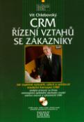 Kniha: CRM Řízení vztahů se zákazníky - Vít Chlebovský