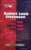Kniha: Klub sebevrahů, The Suicide Club - Středně pokročílí - Robert Louis Stevenson