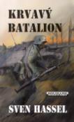 Kniha: Krvavý batalion - Sven Hassel
