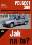 Kniha: Peugeot 309 od 1990 - Údržba a opravy automobilů č. 27 - Hans-Rüdiger Etzold