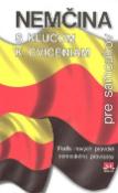 Kniha: Nemčina pre samoukov s kľúčom k cvičeniam - Drahomíra Kettnerová, Veronika Bendová