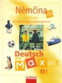 Kniha: Němčina Deutsch mit Max A1/díl 1 - Učebnice pro základní školy a víceletá gymnázia - Olga Fišarová, Milena Zbranková