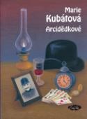 Kniha: Arcidědkové - Marie Kubátová