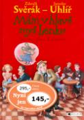 Kniha: Mám v hlavě myš Lenku - Zdeněk Svěrák, Vlasta Baránková, Jaroslav Uhlíř