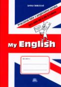 Kniha: My English - Pracovné listy z anglického jazyka pre deti od 5 do 8 rokov - Lenka Sokolová