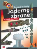 Kniha: Jaderné zbraně - Jiří Dušek, Jan Píšala