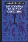 Kniha: Mandolína kapitána Corelliho - Louis de Berniéres