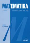 Kniha: Matematika - zásobník úloh pro SŠ - Jindřich Vocelka