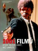 Kniha: 1001 filmů - Které musíte vidět, než umřete - Steven Jay Schneider
