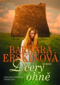 Kniha: Dcery ohně - Barbara Erskinová