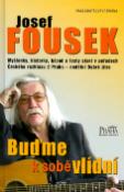 Kniha: Buďme k sobě vlídní - Josef Fousek