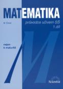 Kniha: Matematika - Průvodce učivem SŠ 1.díl - Miloslava Černá, Blanka Běhounková, Míla Černá