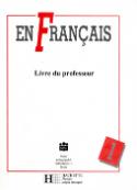 Kniha: En Francais 1 - Metodická příručka - Jitka Taišlová