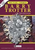 Kniha: Barry Trotter a Zdechlá kobyla - Michael Gerber