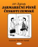 Kniha: Jarmareční písně - Martin Vanek, Jiří Žáček