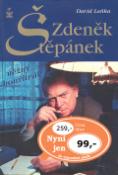 Kniha: Zdeněk Štěpánek něžný bouřlivák - David Laňka
