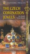 Kniha: The Czech coronation jewels - Esoteric Prague - Jan Boněk, Tomáš Boněk