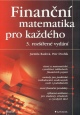 Kniha: Finanční matematika pro každ. - Jarmila Dvořák, Petr Radová, Jarmila Radová, Petr Dvořák, Jiří Málek