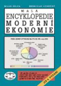 Kniha: Malá encyklopedie moderní ekonomie - Milan Sojka, Bronislav Konečný