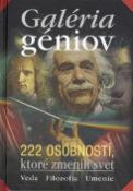 Kniha: Galéria géniov - 222 osobností, ktoré zmenili svet - Ondřej Müller, Vít Haškovec