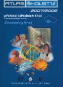 Kniha: Atlas školství 2007/2008 Jihočeský kraj - Přehled středních škol