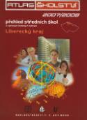 Kniha: Atlas školství 2007/2008 Liberecký kraj - Přehled středních škol