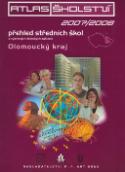 Kniha: Atlas školství 2007/2008 Olomoucký kraj - přehled středních škol