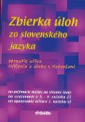 Kniha: Zbierka úloh zo slovenského jazyka - zhrnutie učiva cvičenia a úlohy s riešeniami - neuvedené