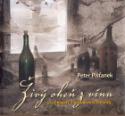 Kniha: Živý oheň z vína SK - alebo Príbehy z koňakových pivníc - Peter Pišťanek