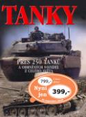 Kniha: Tanky - Přes 250 tanků a obrněných vozidel z celého světa - Chris Chant