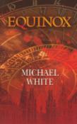 Kniha: Equinox - Michael White