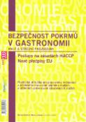 Kniha: Bezpečnost pokrmů v gastronomii - Malé a střední provozovny - Michal Voldřich, Marie Jechová