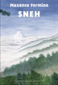 Kniha: Sneh - Maxence Fermine