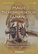 Kniha: Magie tichomořských šamanů - Kouzla a rituály havajských ostrovů - Scott Cunningham