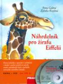 Kniha: Náhrdelník pro žirafu Eiffelii + CD - Irena Gálová