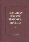 Kniha: Heraldický register SR V - Ladislav Vrteľ, Peter Kartous