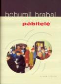 Kniha: Pábitelé - Bohumil Hrabal