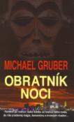 Kniha: Obratník noci - David Gruber, Michael Gruber