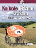 Kniha: Na kole křížem krážem po Moravě a Slezsku - neuvedené