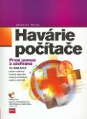 Kniha: Havárie počítače - První pomoc a záchrana - Jaroslav Horák