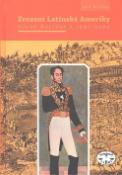 Kniha: Zrození Latinské Ameriky - Simón Bolívar a jeho doba - Jan Klíma