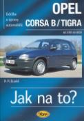 Kniha: Opel Corsa B/Tigra od 3/93 - 8/00 - Údržba a opravy automobilů č. 23. - Hans-Rüdiger Etzold