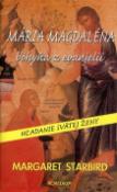 Kniha: Mária Magdaléna bohyňa z evanjelií - Hľadanie svätej ženy - Margaret Starbird