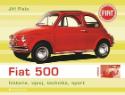 Kniha: Fiat 500 - historie, vývoj, technika, sport - Jiří Fiala