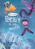 Kniha: Denis a jeho sestry - Toňa Revajová