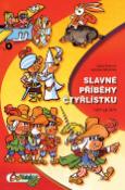 Kniha: Slavné příběhy Čtyřlístku - 1971 až 1974 - Jaroslav Němeček, Ljuba Štíplová