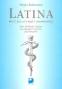 Kniha: Latina pro střední zdravotnické školy - Úvod do latinské terminologie - Vlasta Seinerová