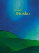 Kniha: Rudolf Moško - Danica Lovišková